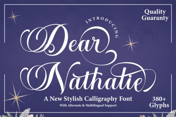 Dear Nathalie: A Stylish Calligraphy Font for Modern Designers