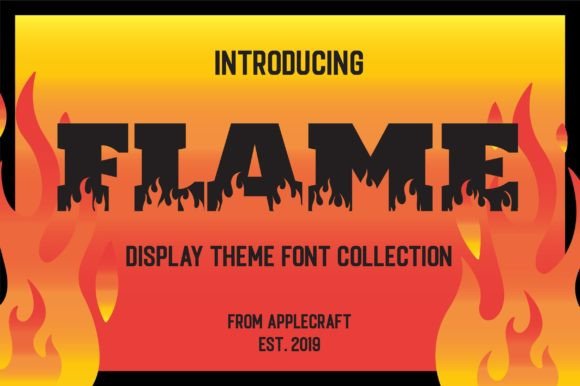Flame: A Bold, Fire-Inspired Font