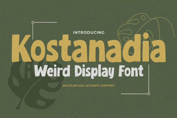 Kostanadia: A Bold and Vintage-Ready Display Font for Creative Projects